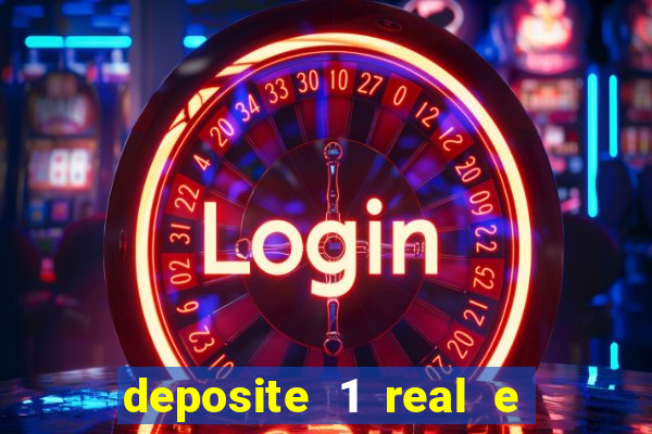 deposite 1 real e ganhe 20